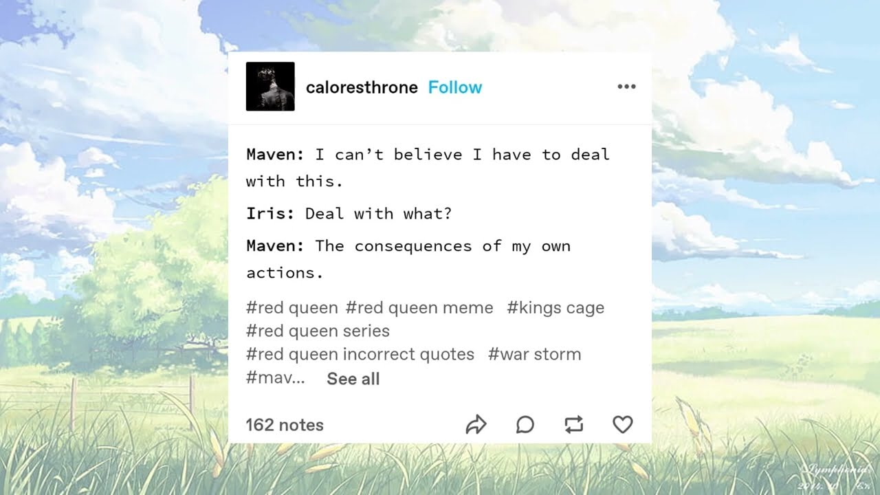 red queen memes p3 (cuz i was not EmOTiaNaLlY pREpaREd for farewell in broken throne)