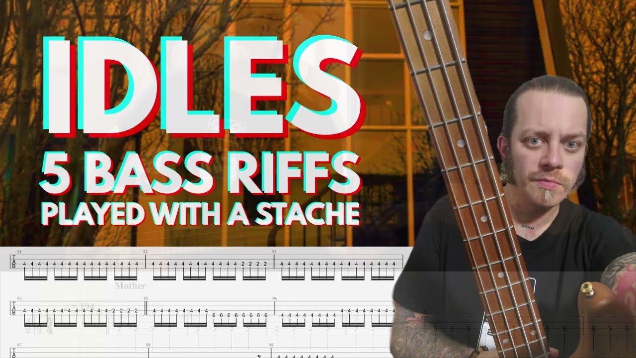 IDLES - 5 BASS RIFFS