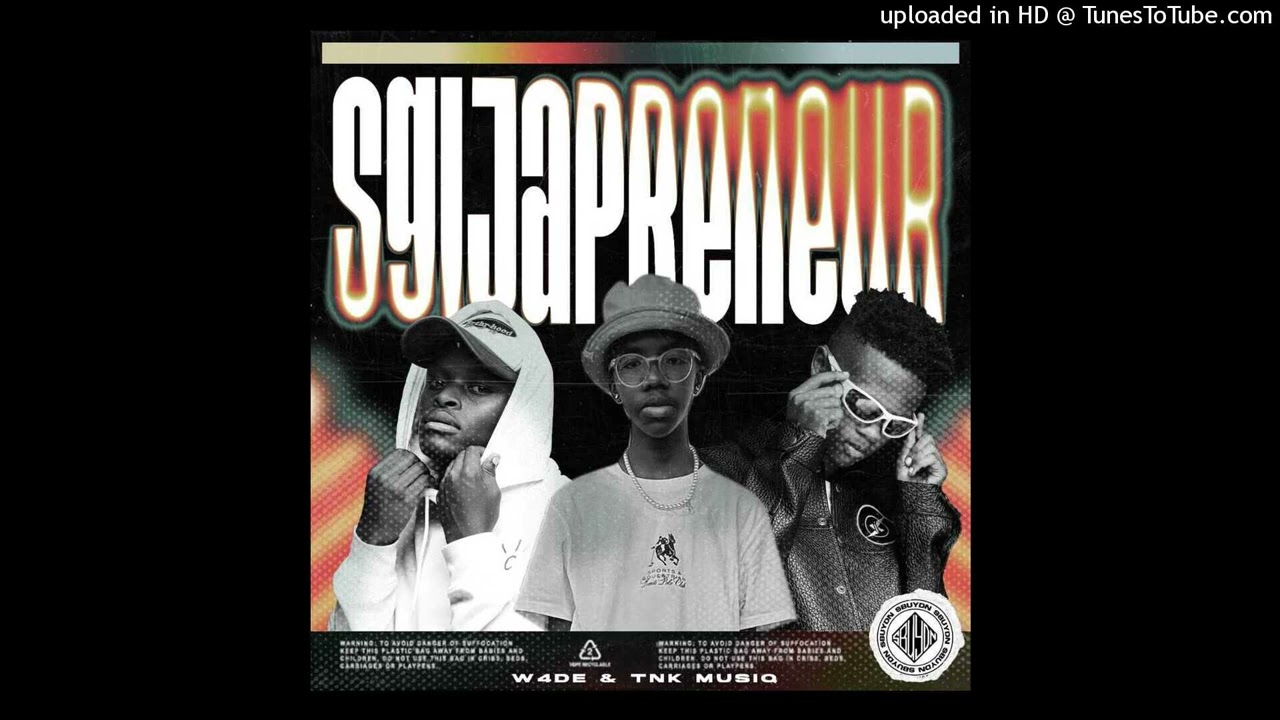 Sgijapreneur - W4DE & TNK MusiQ