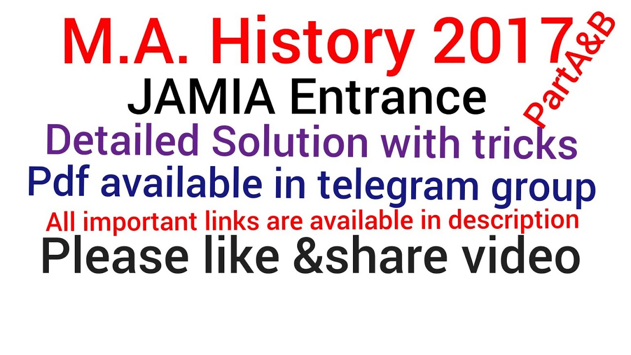 MA History JAMIA 2017 Entrance Question Paper detailed solution with tricks& tips (Part A MCQs & B)