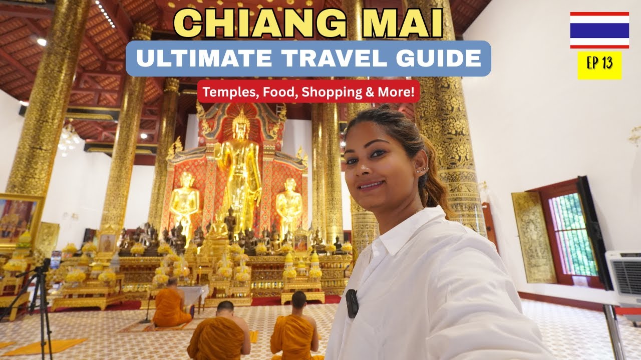 Chiang Mai,Thailand 🇹🇭  Travel Guide | Ep 13 | Temples, Monks, Culture, Cafes, Markets & Hidden Gems