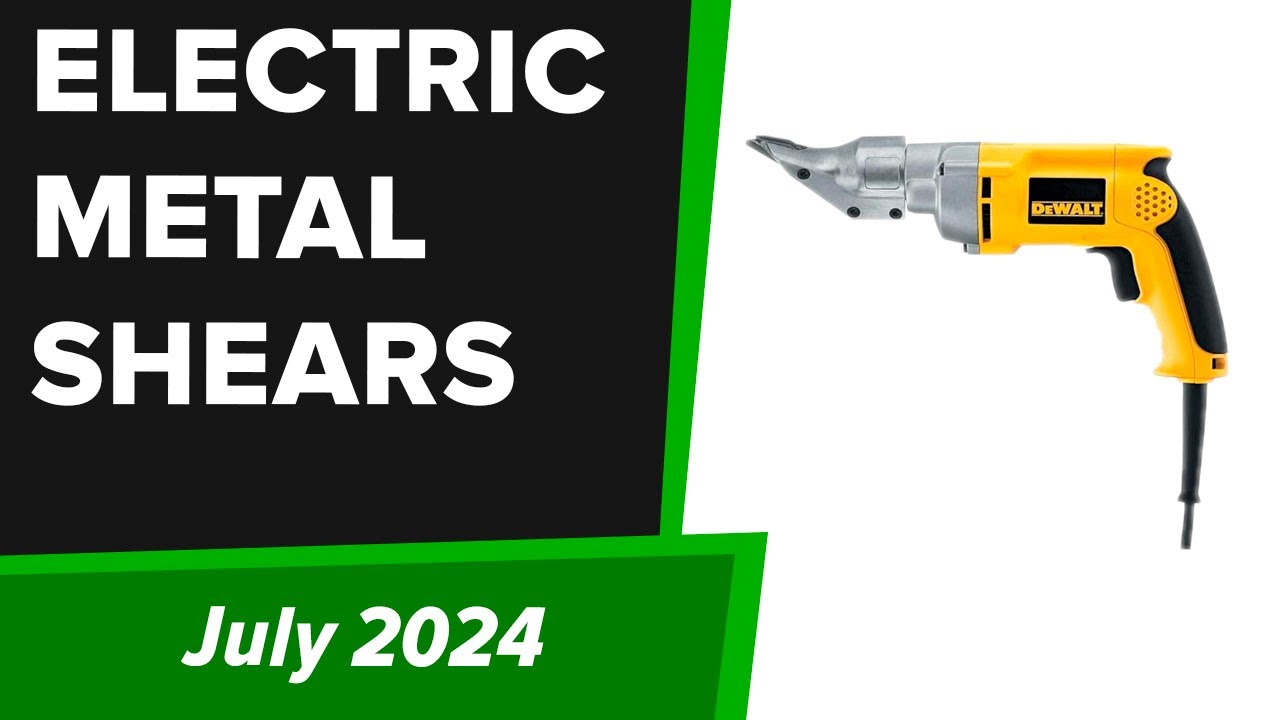 TOP-6. Best Electric Metal Shears (Cordless, Corded) 2024