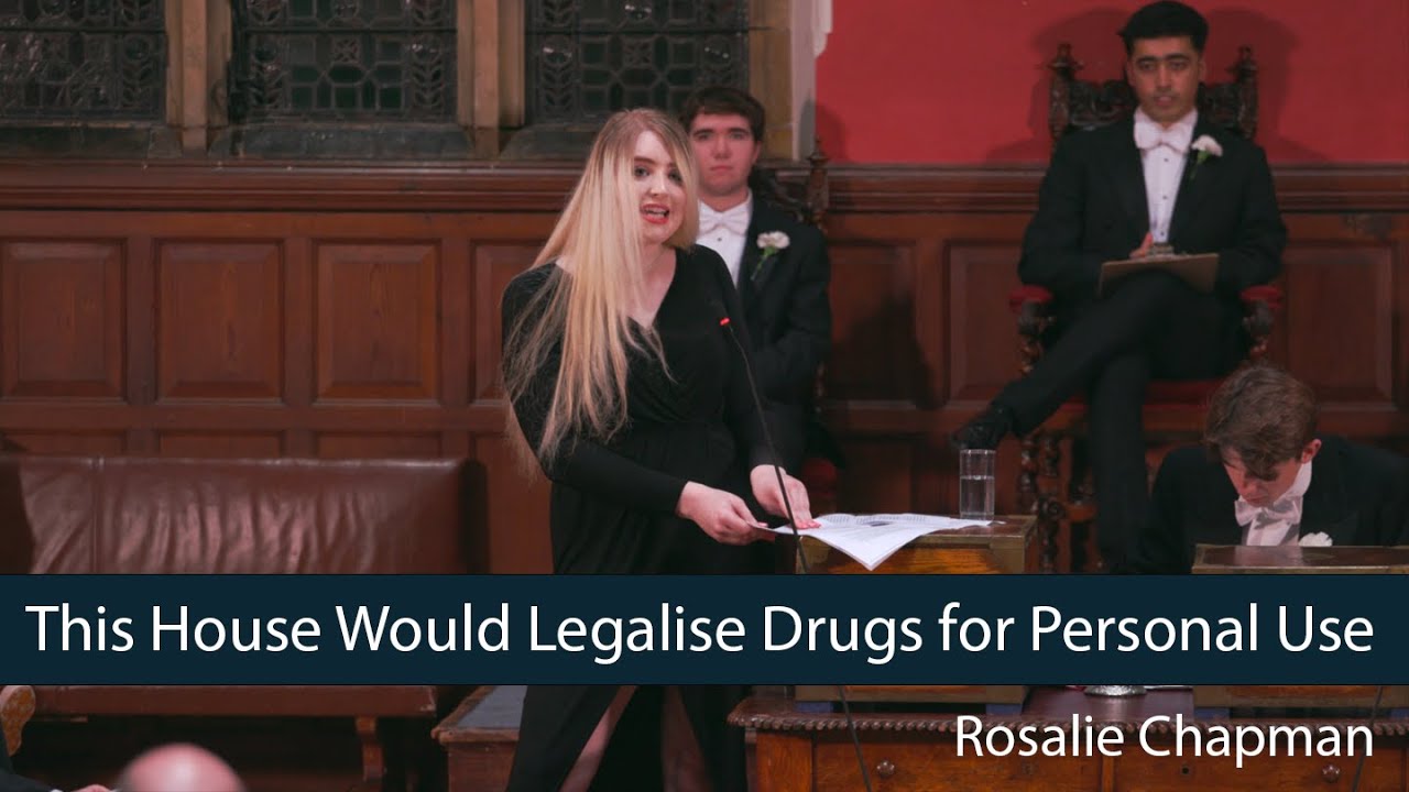 Rosalie Chapman | This House Would Legalise Drugs for Personal Use - 1/8 | Oxford Union