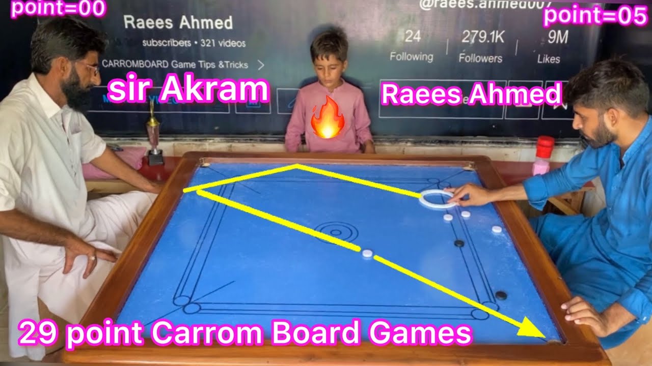 New challenge 29 point carom board games Raees￼ Ahmed( vs) Sir Akram noski ful videos plzz subscribe