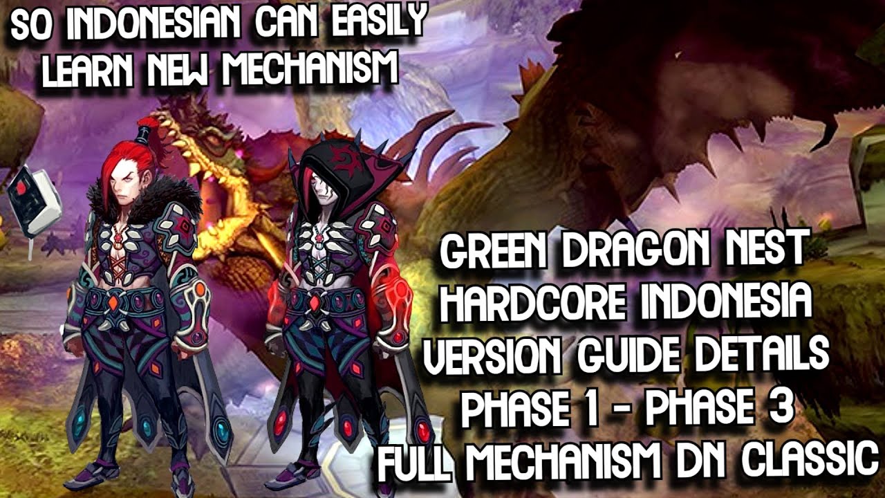 GDN HC Guide Details INDO Version Phase 1 to Phase 3 Full Mechanism Dragon Nest Classic