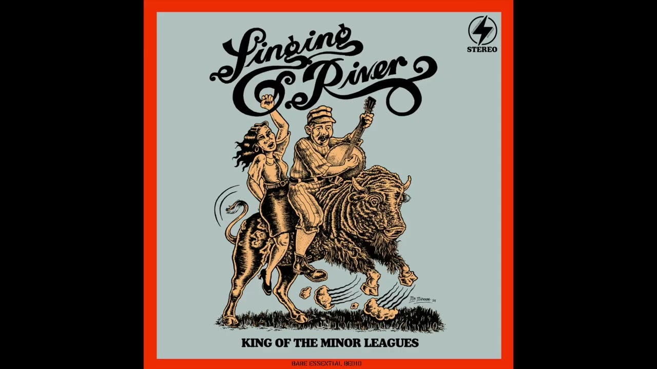 Singing River -- King of the Minor Leagues (Official Audio)
