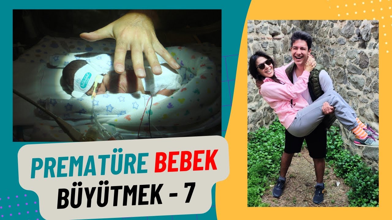 Prematüre Bebek Büyütmek 7