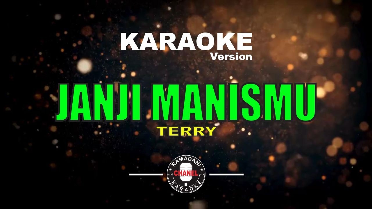 JANJI MANISMU - TERRY [Karaoke Version]