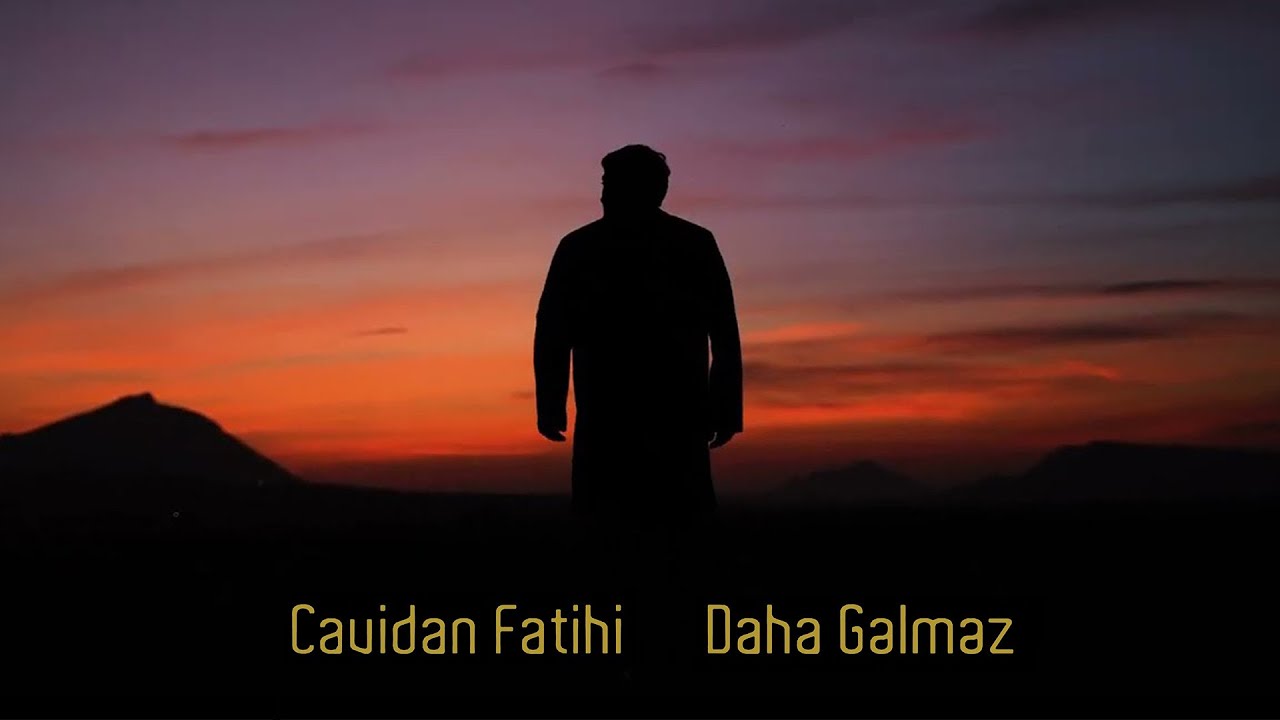 Cavidan Fatihi &mdash; Daha Gəlməz (Rəsmi Musiqi Videosu)