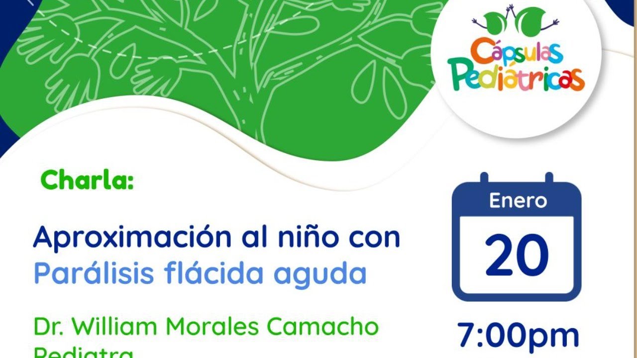 Charla:  Aproximación al niño con parálisis flácida aguda