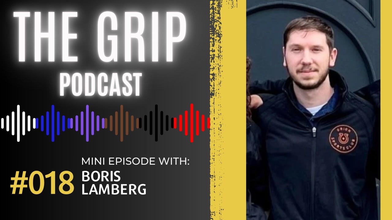 Ep. 018- Boris Lamberg Mini Episode: Learning in Losing, Strength in Stubbornness, Rest & Recovery