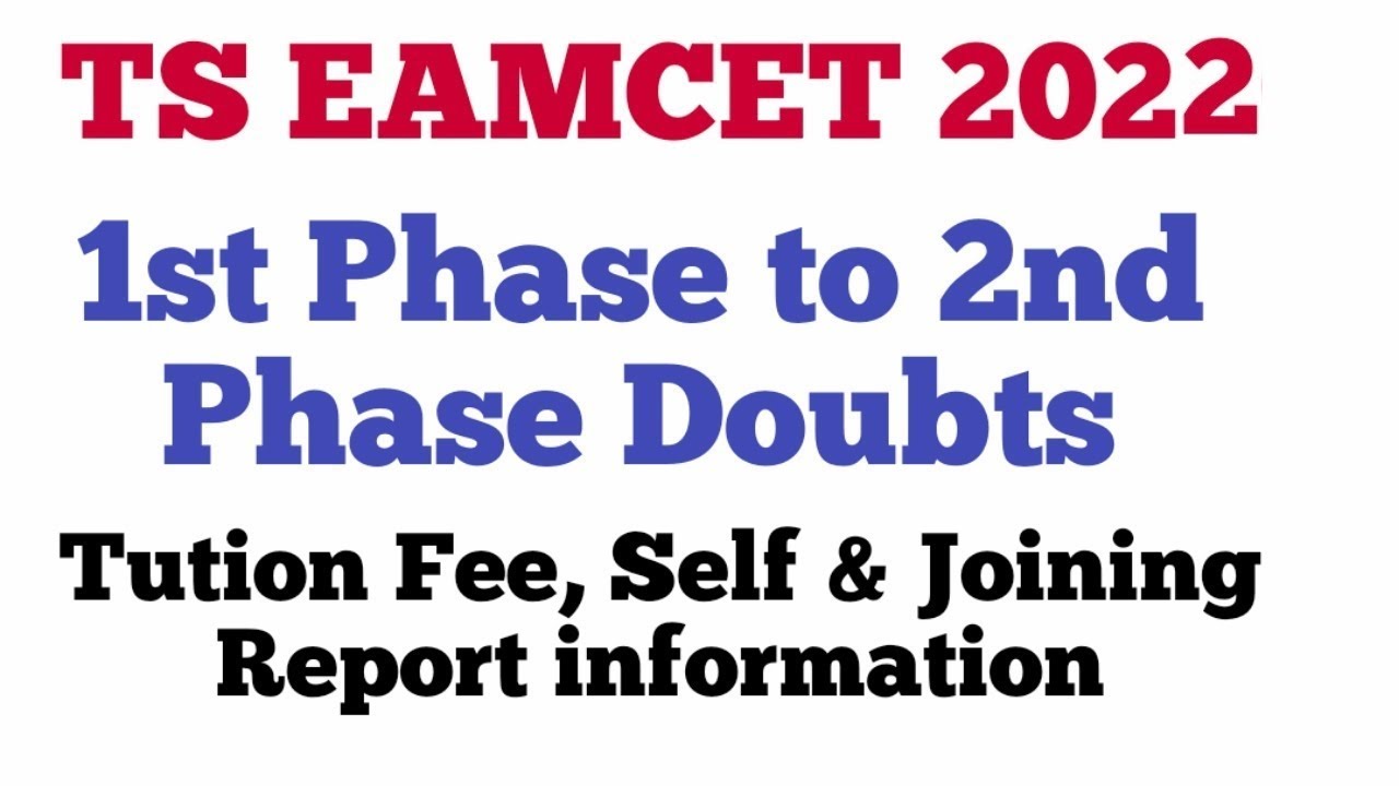 TS EAMCET 2022 SELF REPORT & JOINING REPORTS DOUBTS & PAYMENT ISSUES