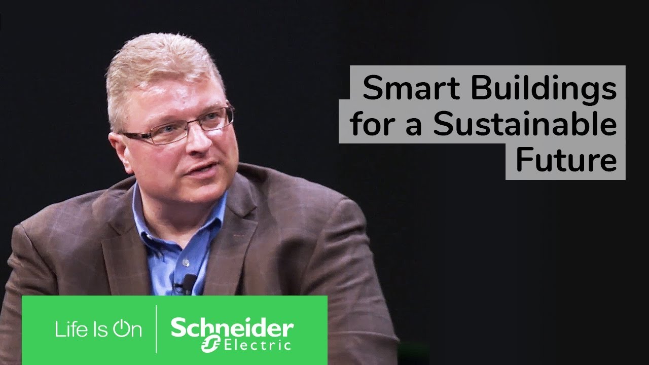 EcoStruxure™ Building: Smart Buildings for a Sustainable Future