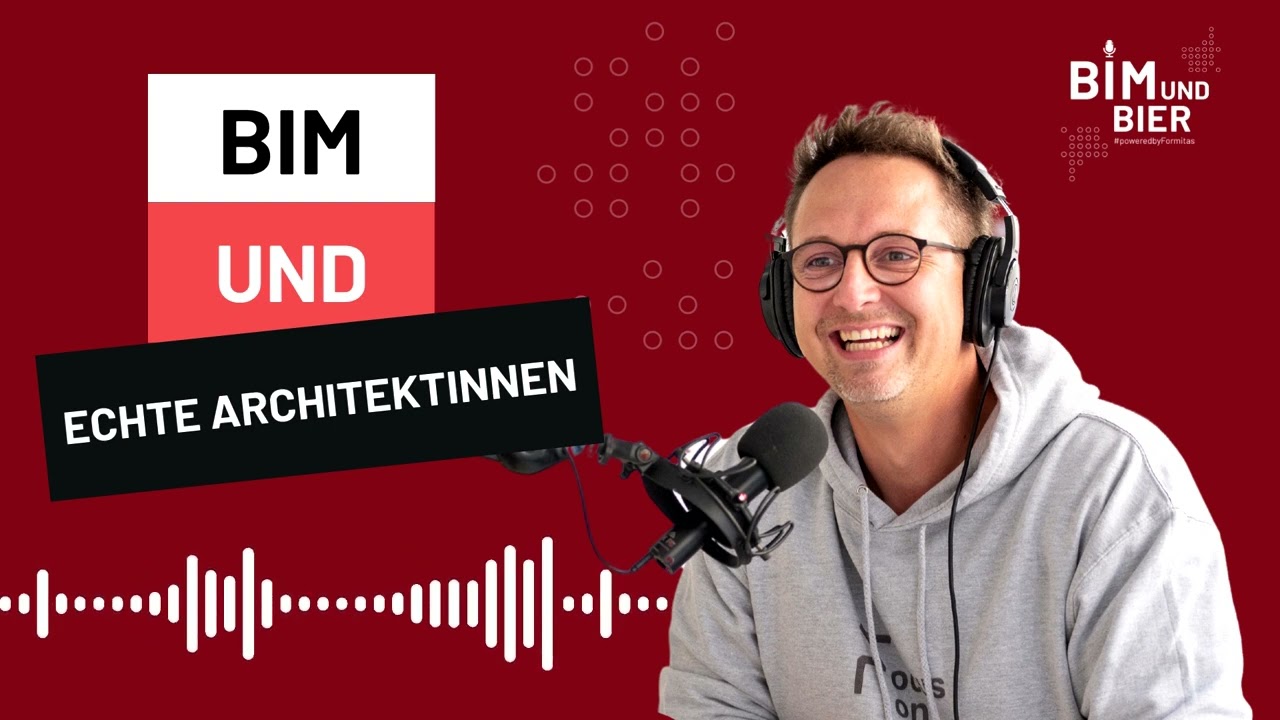 BIM & Bier Podcast Episode 35: BIM & Echte Architektinnen
