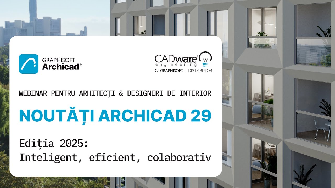 Webinar: Noutati Archicad 29