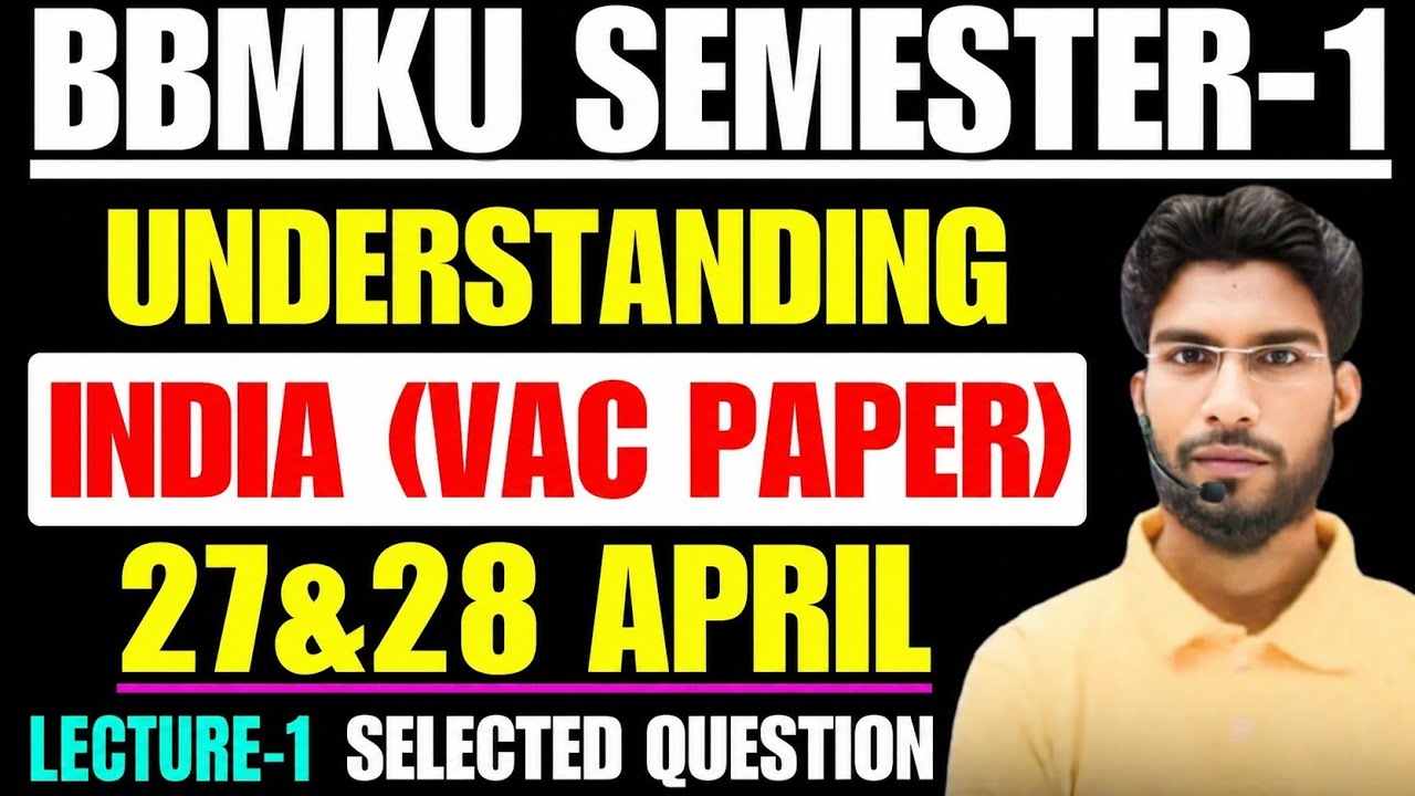 BBMKU SEM 1 VAC Understanding India Most important question || Understanding India VVI MCQ QUESTION