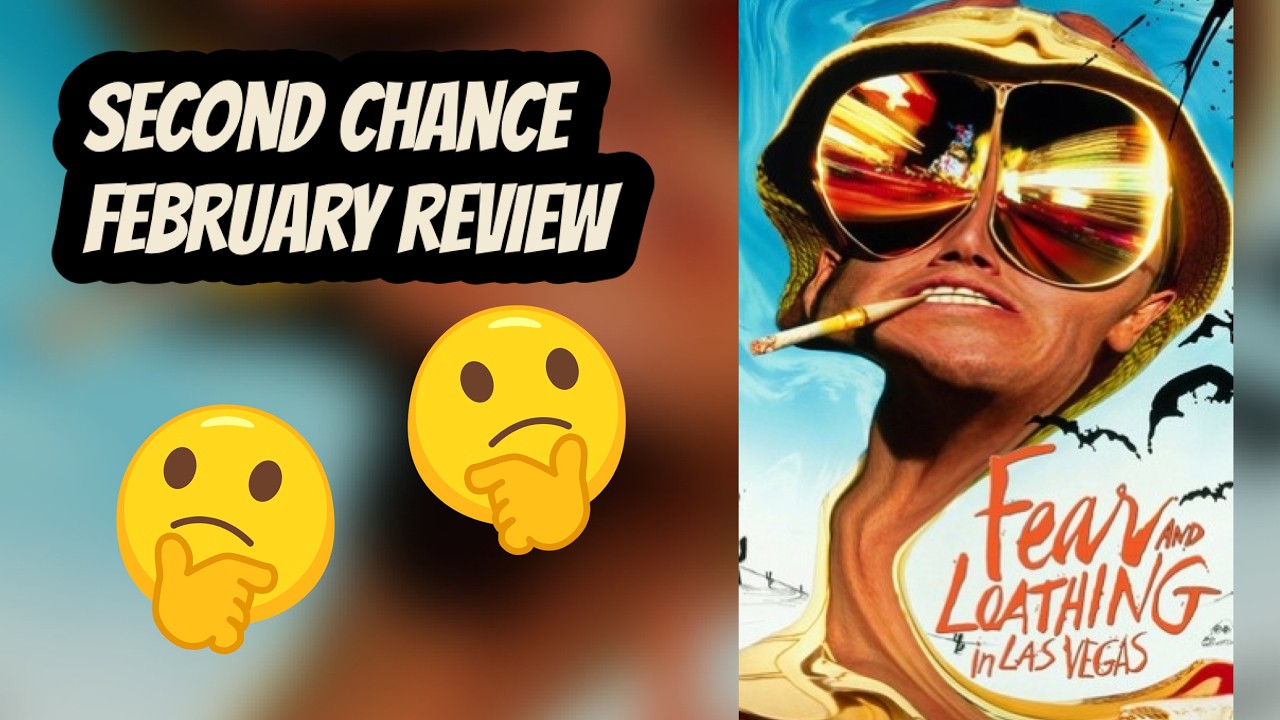Second Chance Review: Fear and Loathing in Las Vegas (1998)