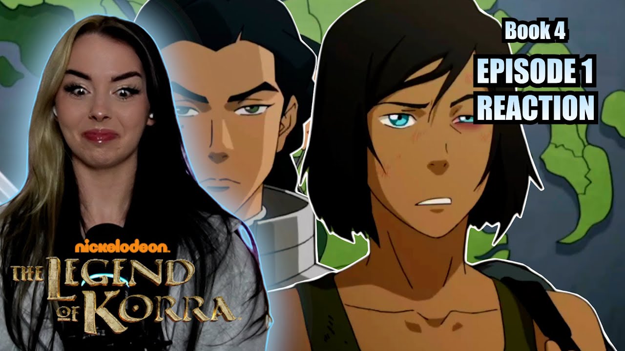 AFTER ALL THESE YEARS...THE LEGEND OF KORRA BOOK 4 EPISODE 1 REACTION