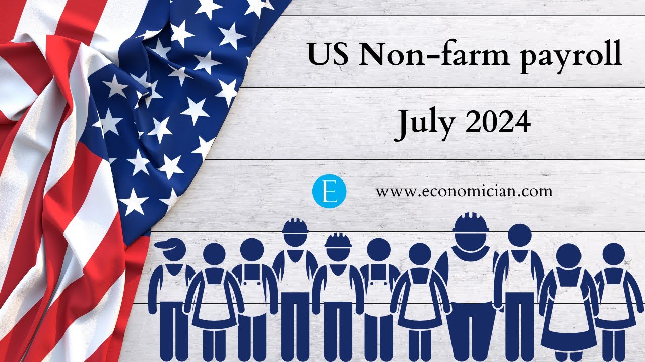 US NFP Report | July 2024