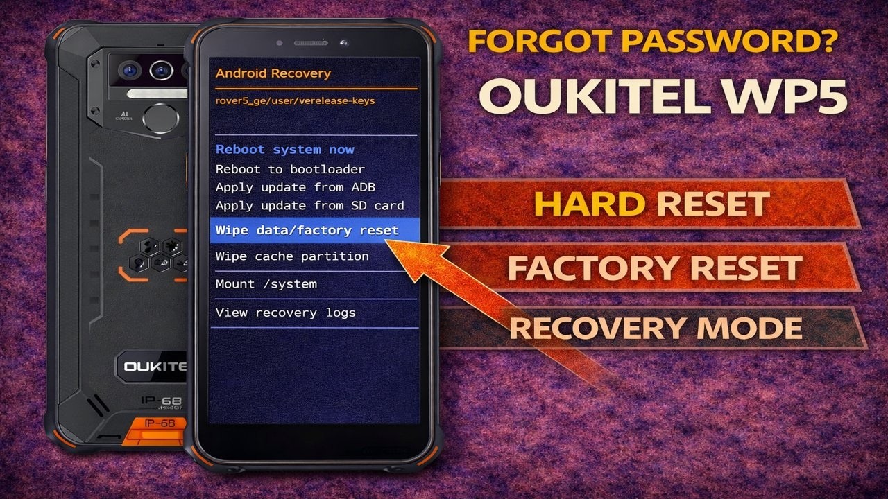 Forgot Password? Oukitel WP5 Hard Reset – Factory Reset & Recovery Mode