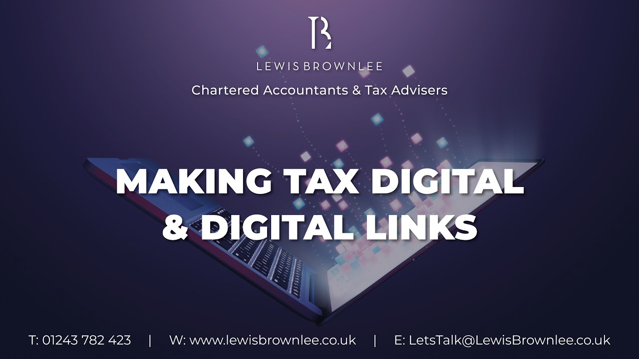 Making Tax Digital (MTD) and Digital Links