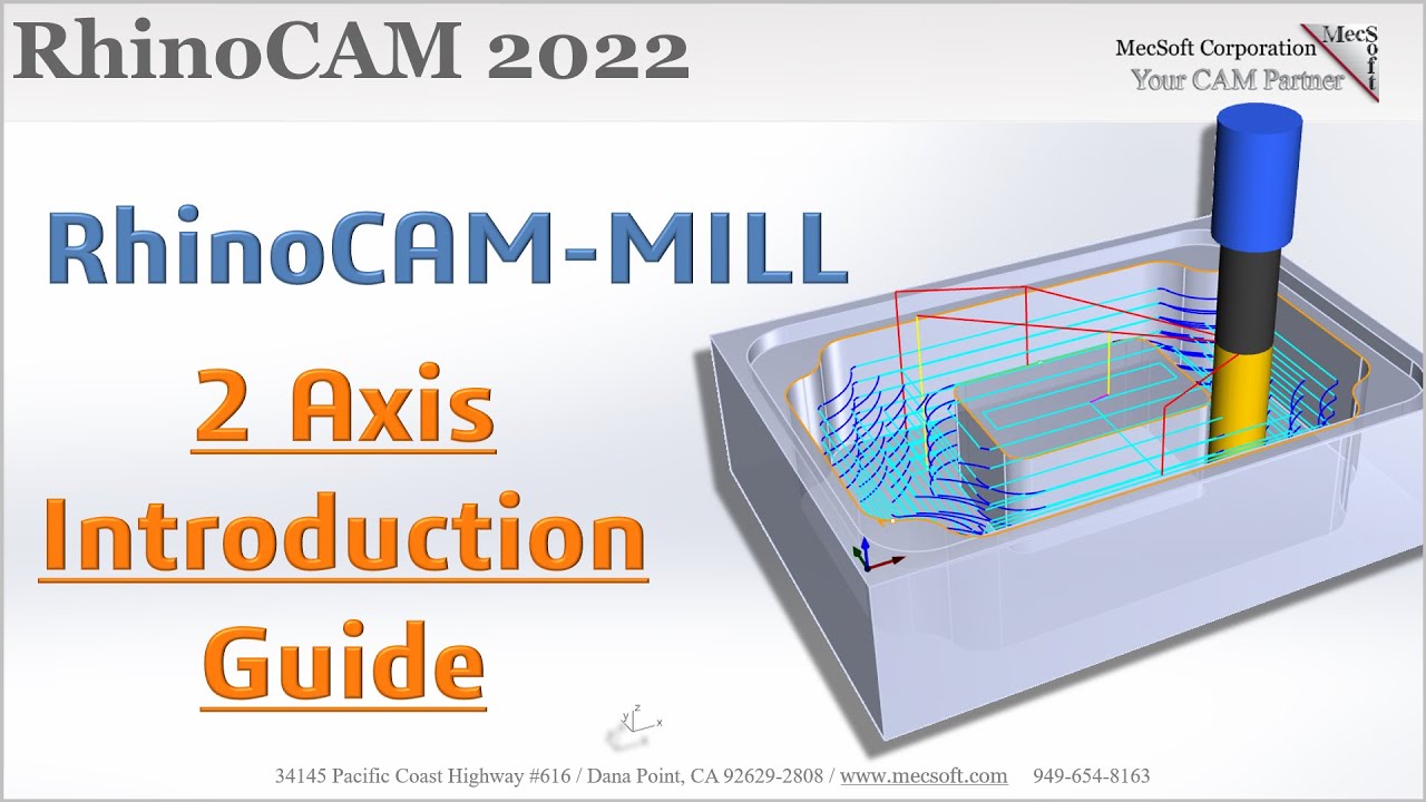 RhinoCAM 2022: Introduction to 2&frac12; Machining