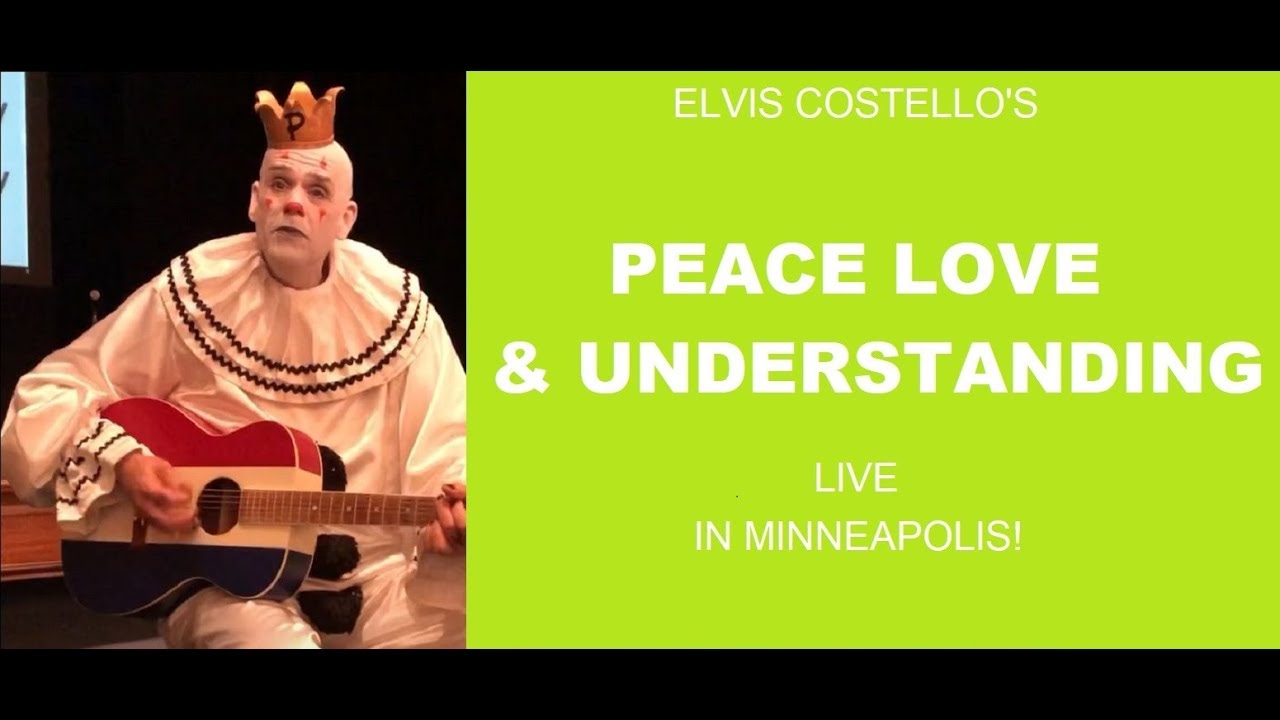 PEACE, LOVE & UNDERSTANDING - Elvis Costello Cover - Puddles Pity Party Live Minneapolis, MN 2019