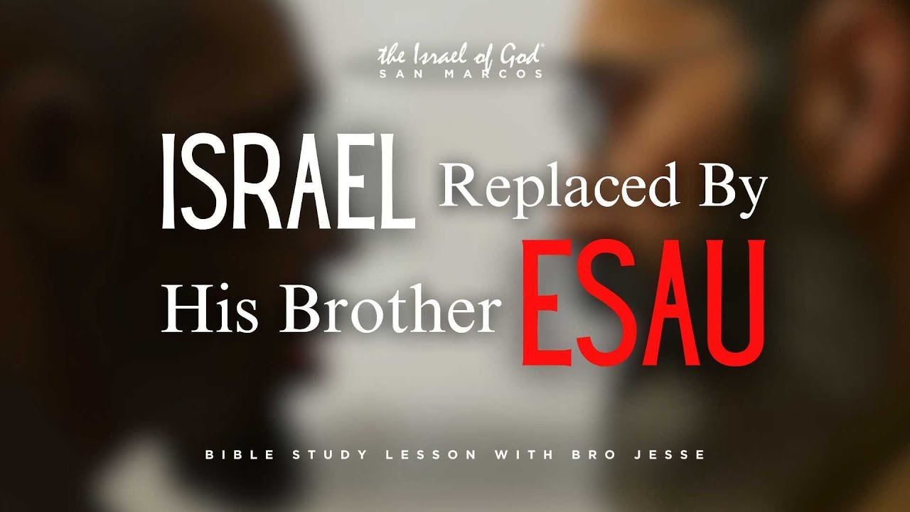 Israel Replaced By His Brother Esau | Bro Jesse | IOG San Marcos | 10/11/25