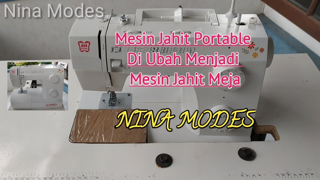 Merubah Mesin Jahit Portable Menjadi Mesin Jahit Meja | Turns A Portable Into A Table Sewing Machine