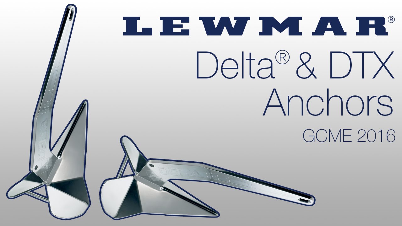BLA - Trade Talk - Lewmar - Delta&reg; & DTX Anchors