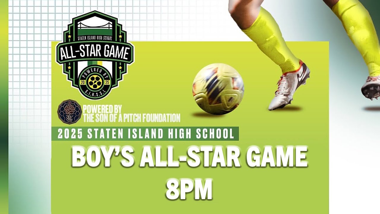 Staten Island High School Soccer - 2025 Boy's All-Star Game