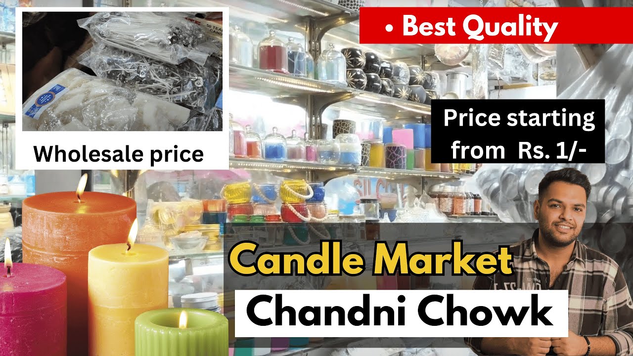 Chandni Chowk candle Market | Saddar bazar | candle raw material in Delhi.