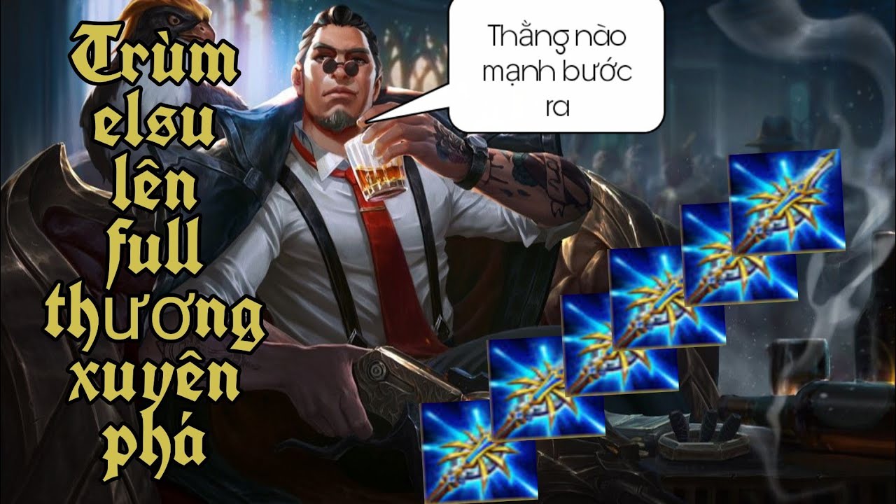 | Liên quân | vác elsu lên full xuyên giáp và cái kết