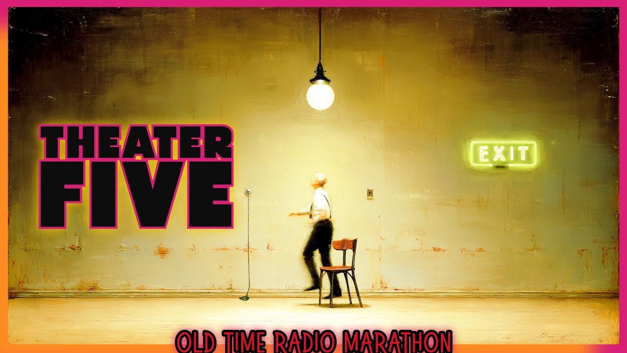 Theater 5 – Modern 1960s Audio Drama Classics | OTR Marathon