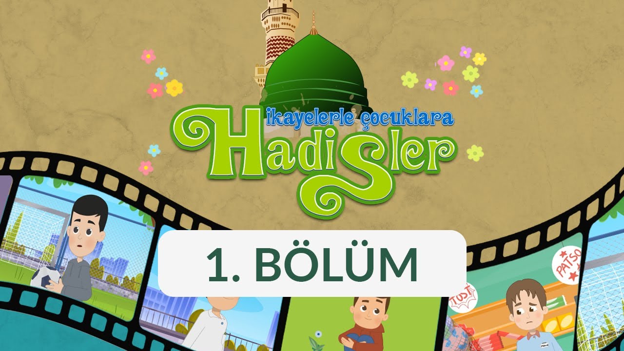 Kardeşine de İyilik İste - Hikayelerle &Ccedil;ocuklara Hadisler 1. B&ouml;l&uuml;m