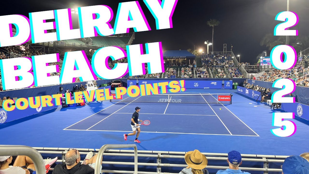 Delray Beach Open 2025- Tennis Vlog! | Court Level Points Included