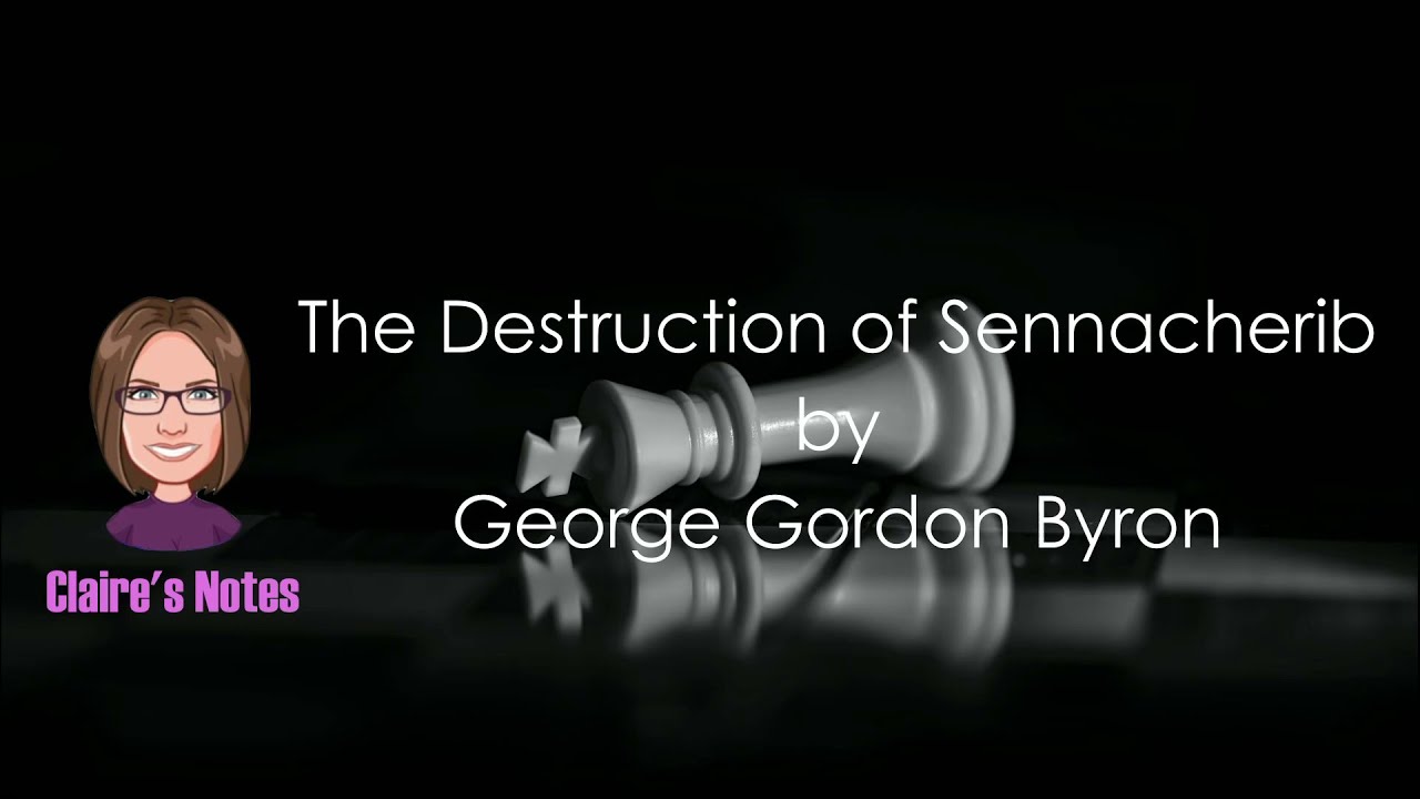 The Destruction of Sennacherib by George Gordon Byron (detailed analysis)