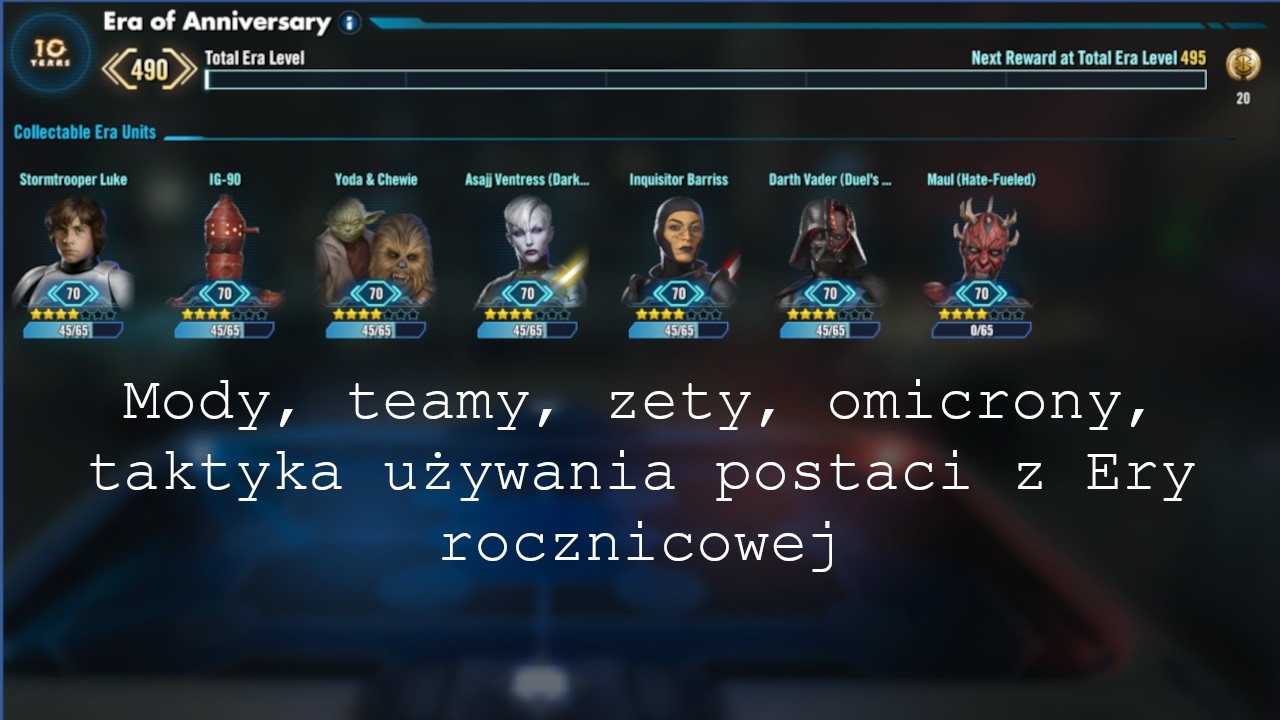 Przewidywania mod&oacute;w, team&oacute;w, zet, omicron&oacute;w dla postaci z ery rocznicowej