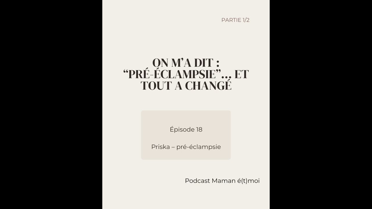 Episode 18 (1/2) - Priska : le temps de l’inquiétude