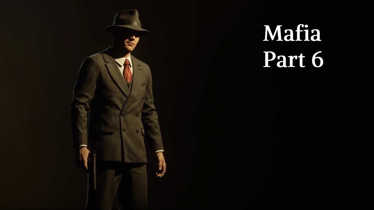 Mafia ( No Commentary ) part 6