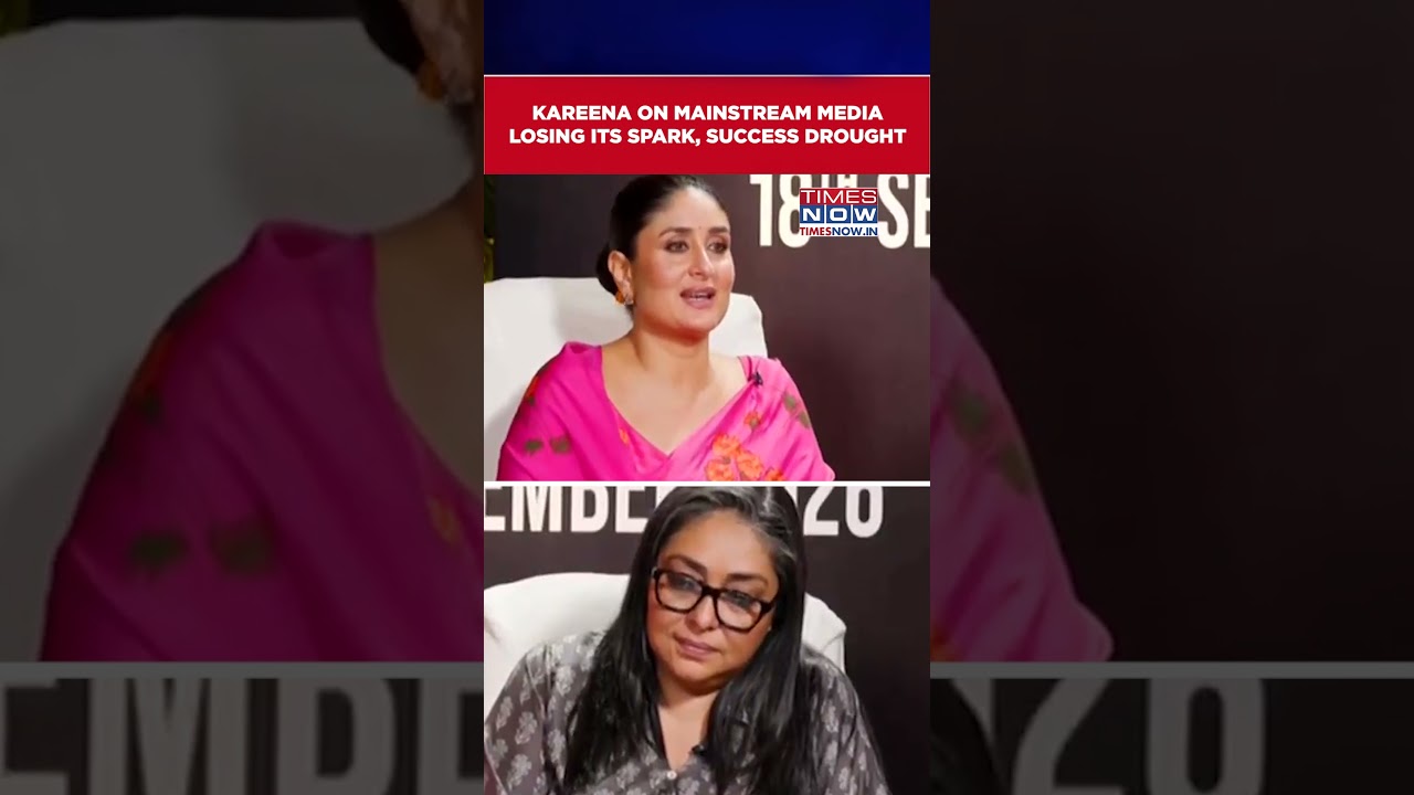 Kareena Kapoor Khan On Mainstream Media Losing Its Spark And Struggling To Find Success #shorts