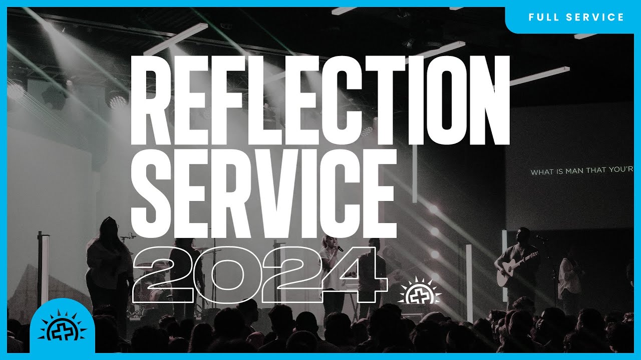 2024 Reflection Service