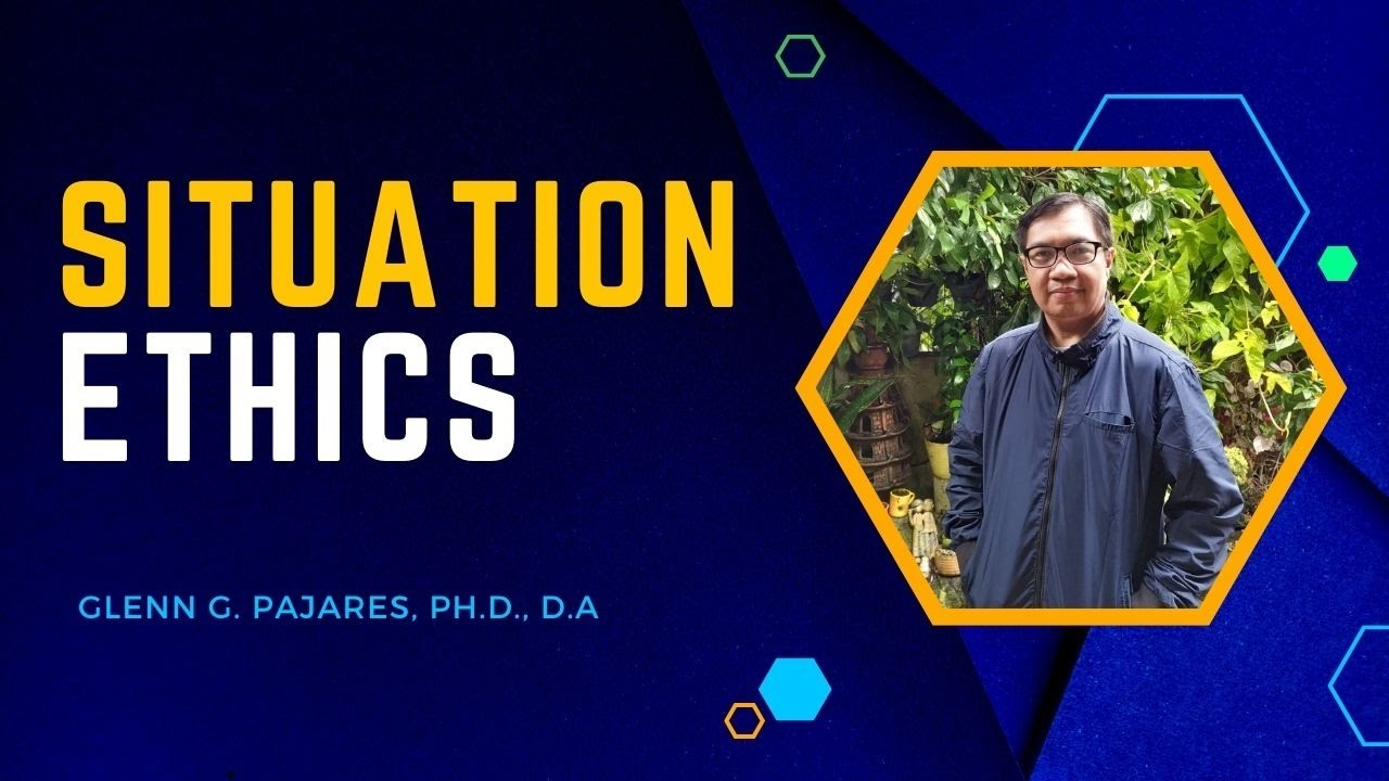 SITUATION ETHICS