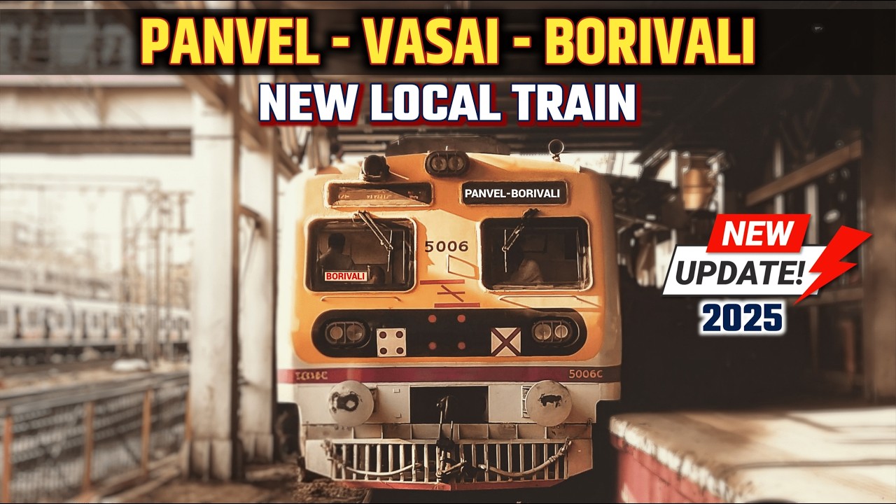 Panvel&ndash;Borivali Local Train Corridor 2025 | Route, Stations, Construction Status & Timeline