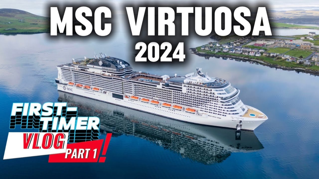 MSC Virtuosa 2024 Vlog | 12-Night Canaries | First-Timer Cruiser | Part 1