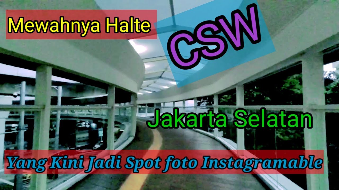 MEGAHNYA HALTE CSW ASEAN || HALTE TERINTEGRASI BUSWAY TRANSJAKARTA DENGAN MRT