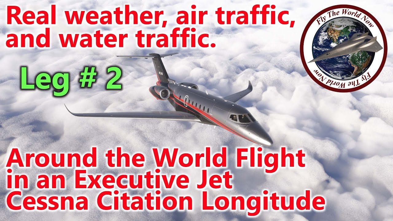 Around the World Flight: Leg #2 Bob Hope KBUR to Tucson Intl KTUS Cessna Citation Longitude