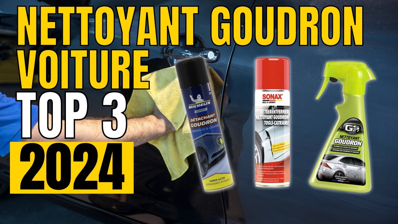 TOP 3 : Meilleur Nettoyant Goudron Voiture 2024