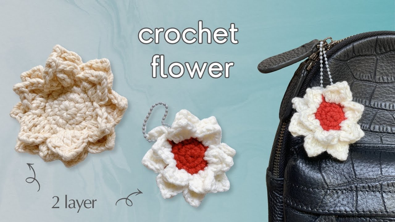 Crochet Flower Keychain Tutorial | How To Make a Crochet Two Layer Flower