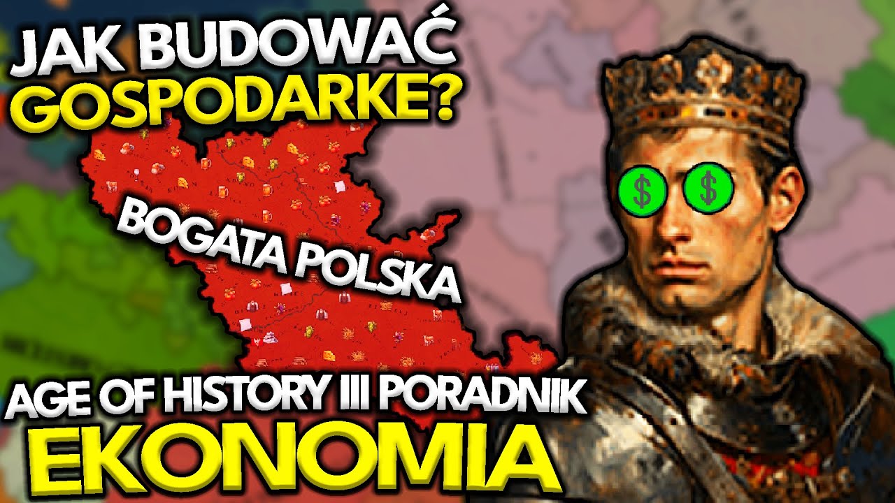 JAK BUDOWAĆ EKONOMIĘ W AGE OF HISTORY 3